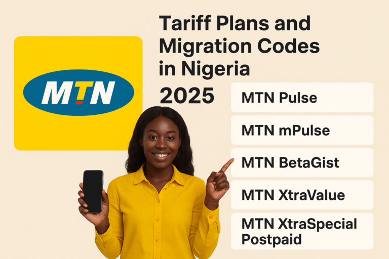 Complete List of MTN Tariff Plans and Migration Codes in Nigeria (2025)