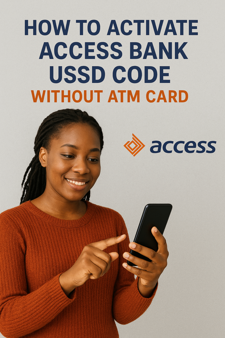 How to Activate Access Bank USSD Code Without ATM Card