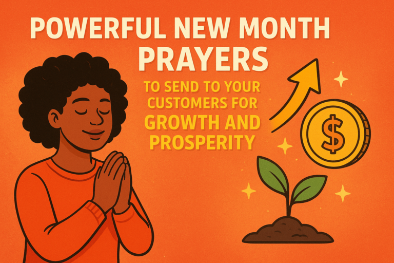 Powerful New Month Prayers to Send to Your Customers for Growth and Prosperity