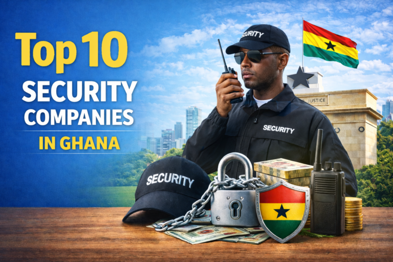 Top 10 Security Companies in Ghana