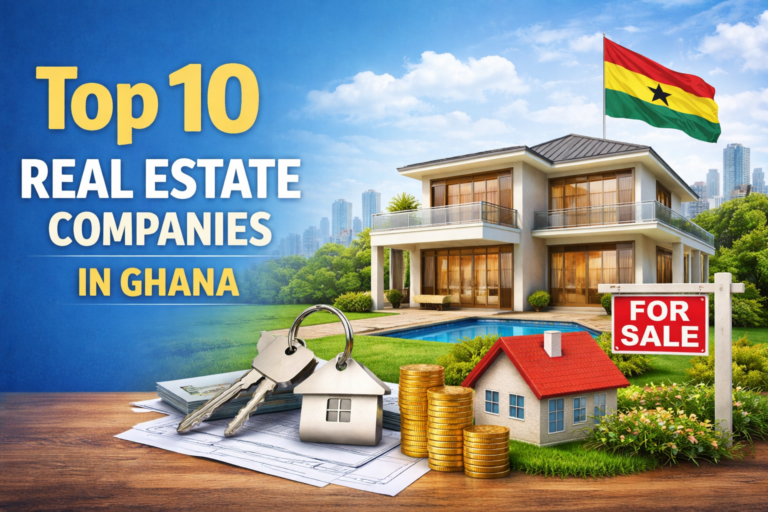 Top 10 Real Estate Companies in Ghana