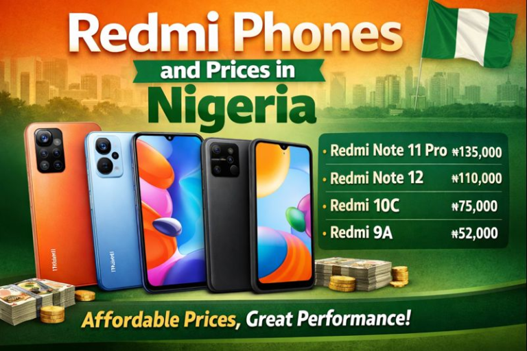 Redmi Phones and Prices in Nigeria (Latest Models & Specs)