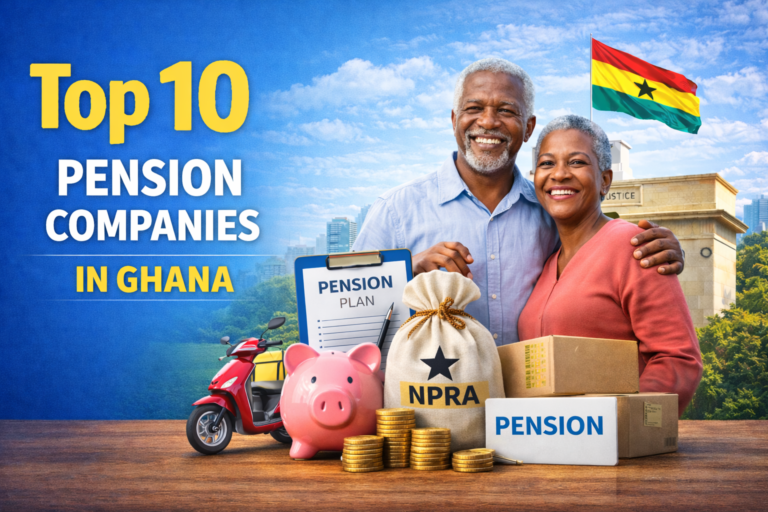 Top 10 Pension Companies in Ghana