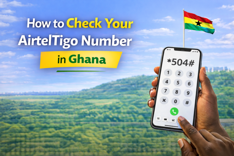 Quick Guide: How to Check Your AirtelTigo Number in Ghana
