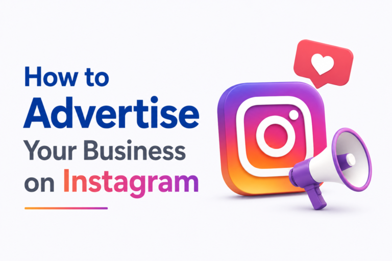 How to Advertise Your Business on Instagram: Proven Strategies That Convert