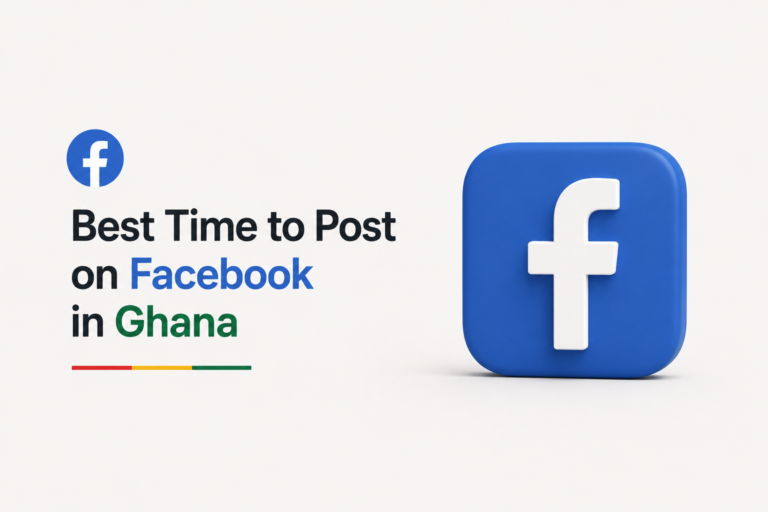 Best Time to Post on Facebook in Ghana